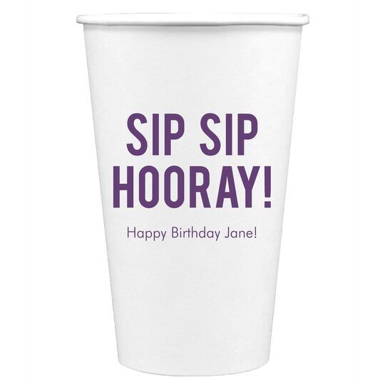 Bold Sip Sip Hooray Paper Coffee Cups